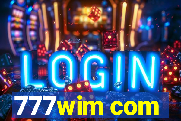 777wim com